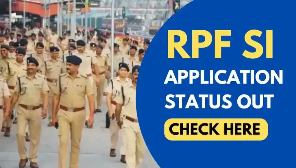 RPF SI Admit Card 2024, Application Status Out for 452 Posts