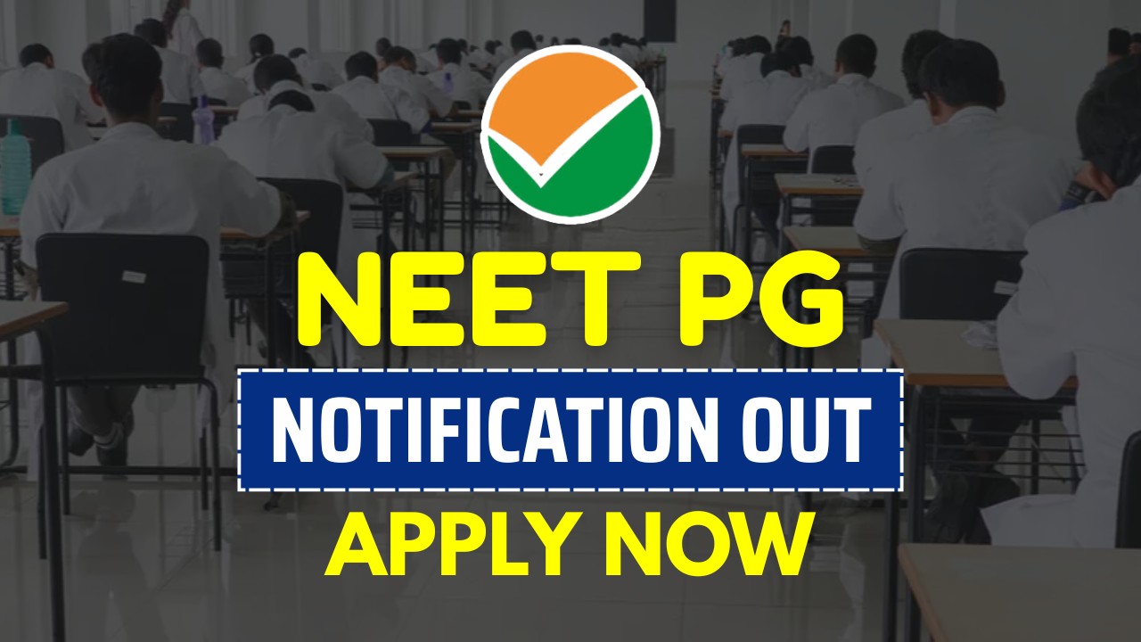 NEET PG 2025 Registration Started, Check Application Details Inside